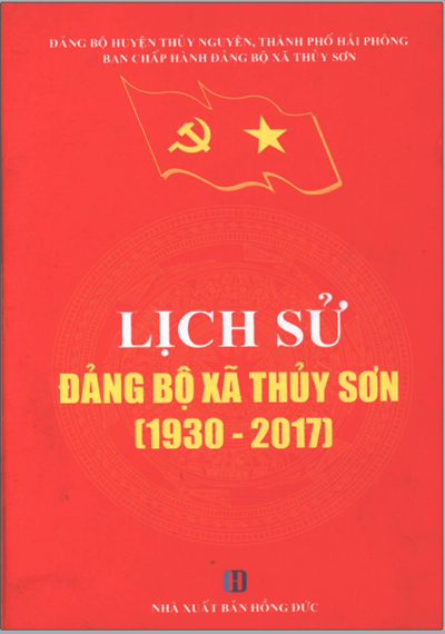LỊCH SỬ ĐẢNG BỘ XÃ THỦY SƠN 1930 - 2017 (BẢN GỐC)